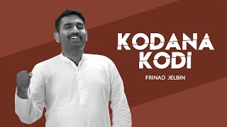 Kodana Kodi  | Tamil Christian Song | Frinad Jelbin AJCM
