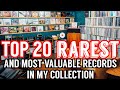 Top 20 RAREST & Most Valuable Vinyl Records in my Collection According to Discogs