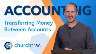 Accounting: Transferring Money Between Accounts