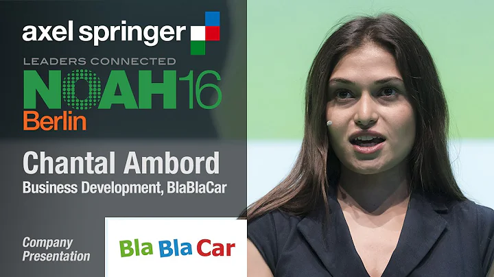 Chantal Ambord, BlaBlaCar - Axel Springer NOAH16 B...