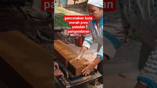 pencetakan bata merah pres paledah hasil cetakan super mantap pemesanan hub 083108083234#short