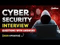 Top 30 Cyber Security Interview Questions & Answers for 2025