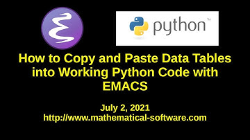 How to Copy and Paste Data Tables Into Working Python Code with EMACS