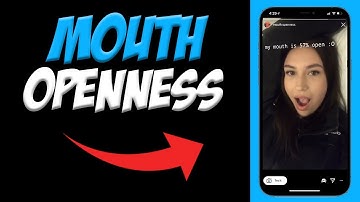 How To Get The Mouth Openness Filter 📸| Mouth Openness Filter!