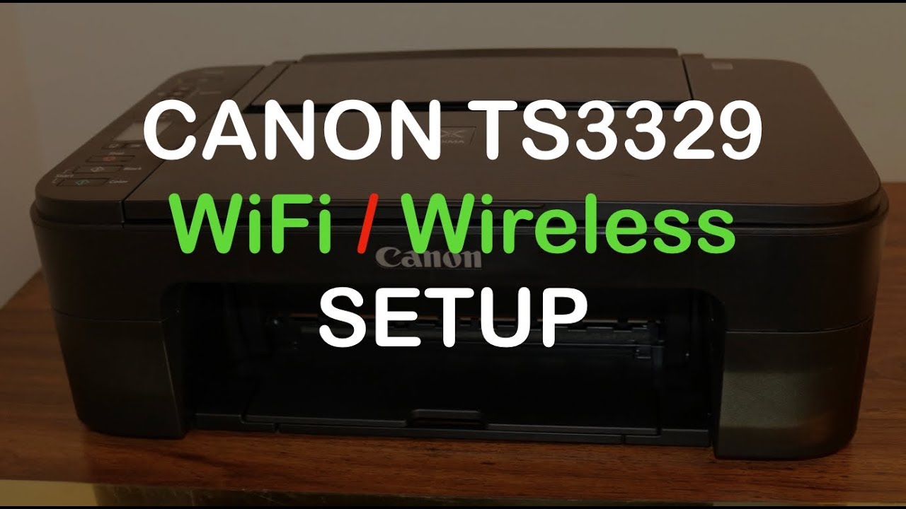 Canon TS3329 WiFi Setup review. - YouTube