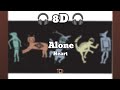 Heart Alone 8D Audio