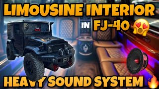 Fj40 Mai Limousine Interior 😱 & Heavy Sound System Installed 🔥