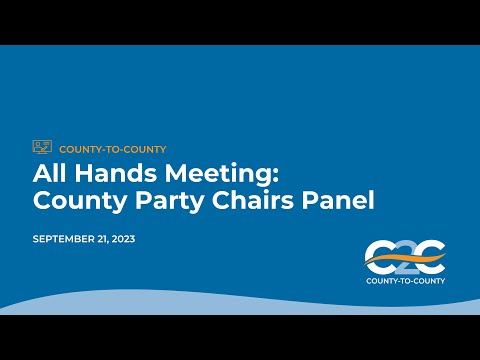 All Hands Meeting: County Party Chairs Panel