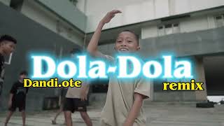 Dola||Dandi.ote_(Remix_Angga_Dermawan)2k24##Distan#bitunghebat