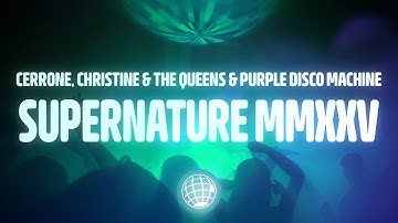 Thumbnail of Cerrone, Christine and the Queens - Supernature MMXXV (Purple Disco Machine Remix) (Lyrics)