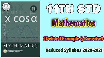 Ⓜ️11th Std Mathematics Reduced Syllabus  2020-2021 | Deleted Exercise & Example |