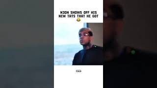 n3on shows off his new tats that he got #n3on