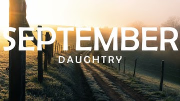 DAUGHTRY - SEPTEMBER LYRICS