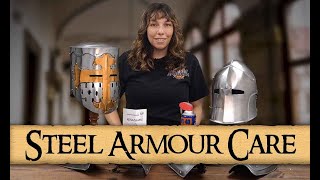 Steel Armour Care with Medieval Collectibles - Medieval Masterclass