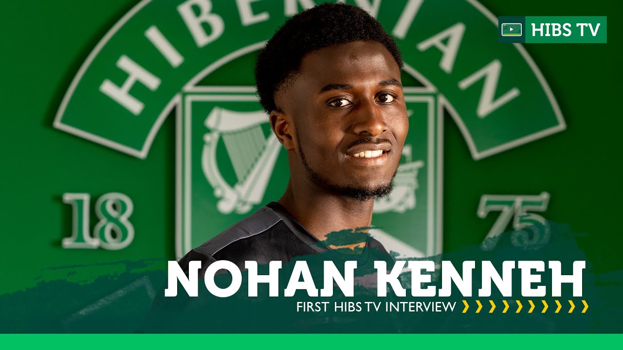 I Like To Win The Ball and Play Forward - Nohan Kenneh First Hibs TV Interview Hibernian FC
