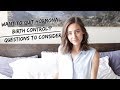 So, You Want to Quit Hormonal Birth Control? What to Consider