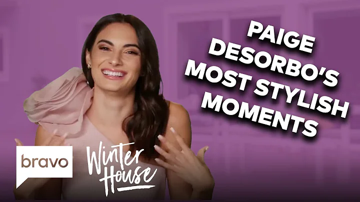 Paige DeSorbo's Most Stylish Moments | Winter House | Bravo