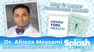 How to Detect & Treat Lupus During Lupus Awareness Month | Dr. Alireza Meysami