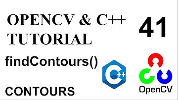 OPENCV & C++ TUTORIALS  - 41 | CONTOURS | findContours()