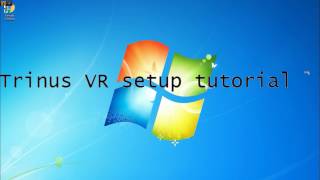 Trinus VR setup tutorial