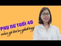 Phụ nữ trung niên muốn gì ở đàn ông | Khánh Ngọc