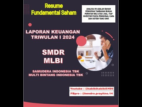 SMDR MLBI LAPORAN KEUANGAN TRIWULAN 1 TAHUN 2024 RAHASIA KAYA ANTI MISKIN PELAYARAN BIR