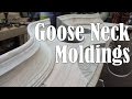 Making and Installing Goose Neck Moldings