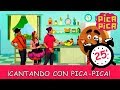 Pica-Pica - Cantando con Pica-Pica (25 minutos)