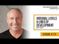 Integral Levels &amp; Lines Of Development - Keith Witt - 275