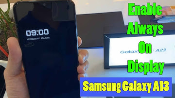 How to enable AOD on Samsung Galaxy A13 | How to enable Always On Display on Samsung Galaxy A13