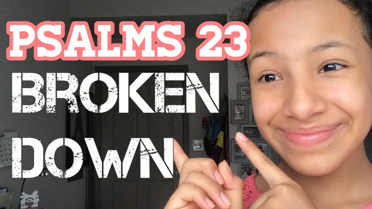 Psalms 23 Broken Down YouTube