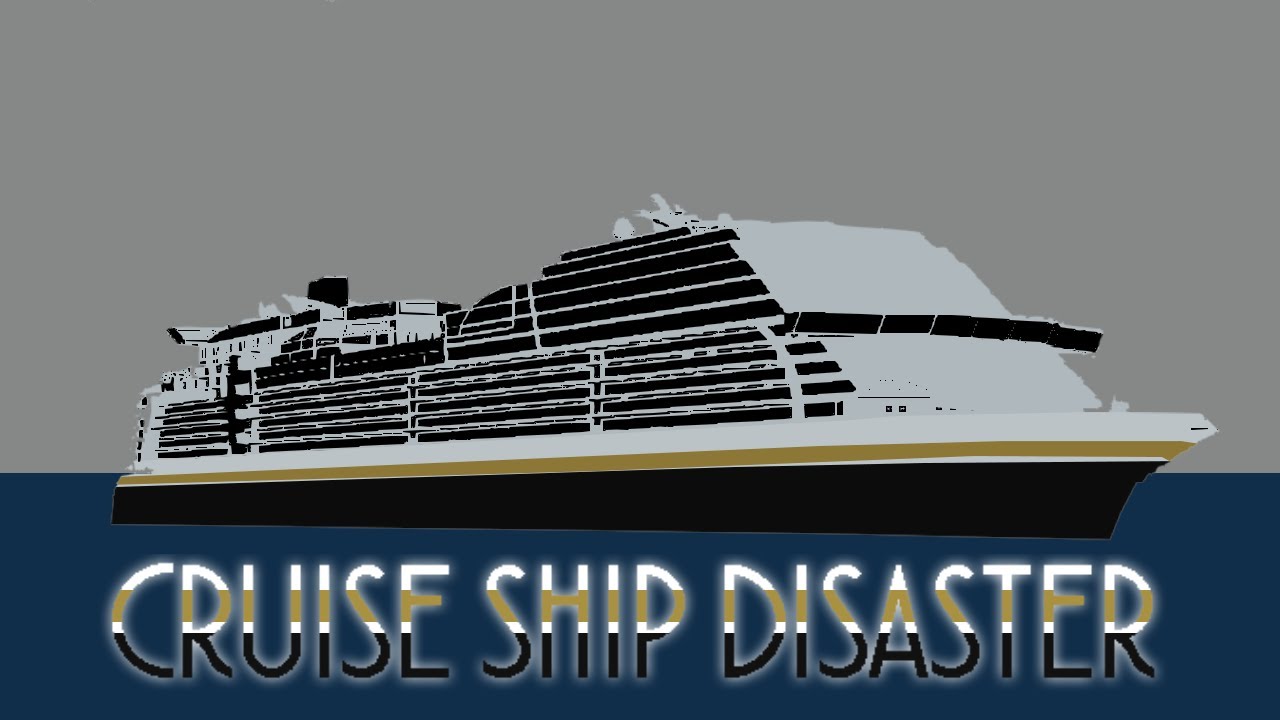 The Cruise Ship disaster YouTube