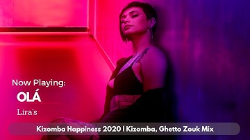 Kizomba Happiness 2020   Kizomba, Ghetto Zouk Mix Full HD