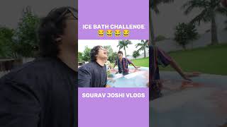 Ice Bath Challenge ? Sourav Joshi Vlogs