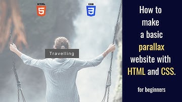 Build Basic Parallax Website With HTML and CSS. (Explained)