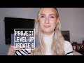 Project Level Up - Update 6 | sofiealexandrahearts