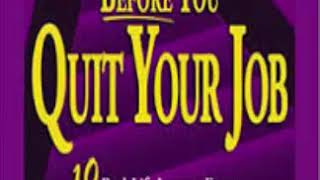 Before you Quit your Job by Robert Kiyosaki