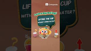 What Science Is This - Lifting The Cup Without Adding Water?