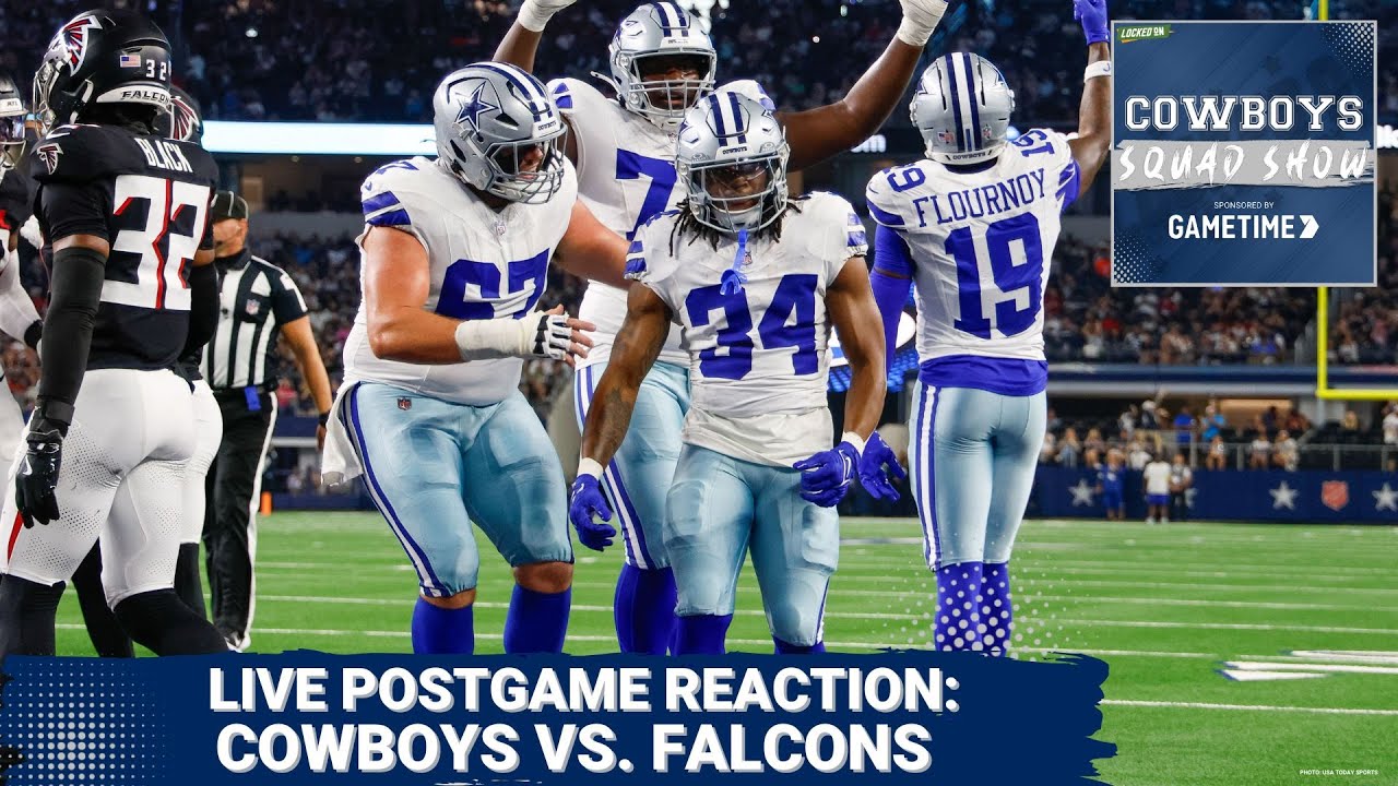 COWBOYS SQUAD SHOW: Live reaction after the Cowboys pre-season finale against the Falcons.