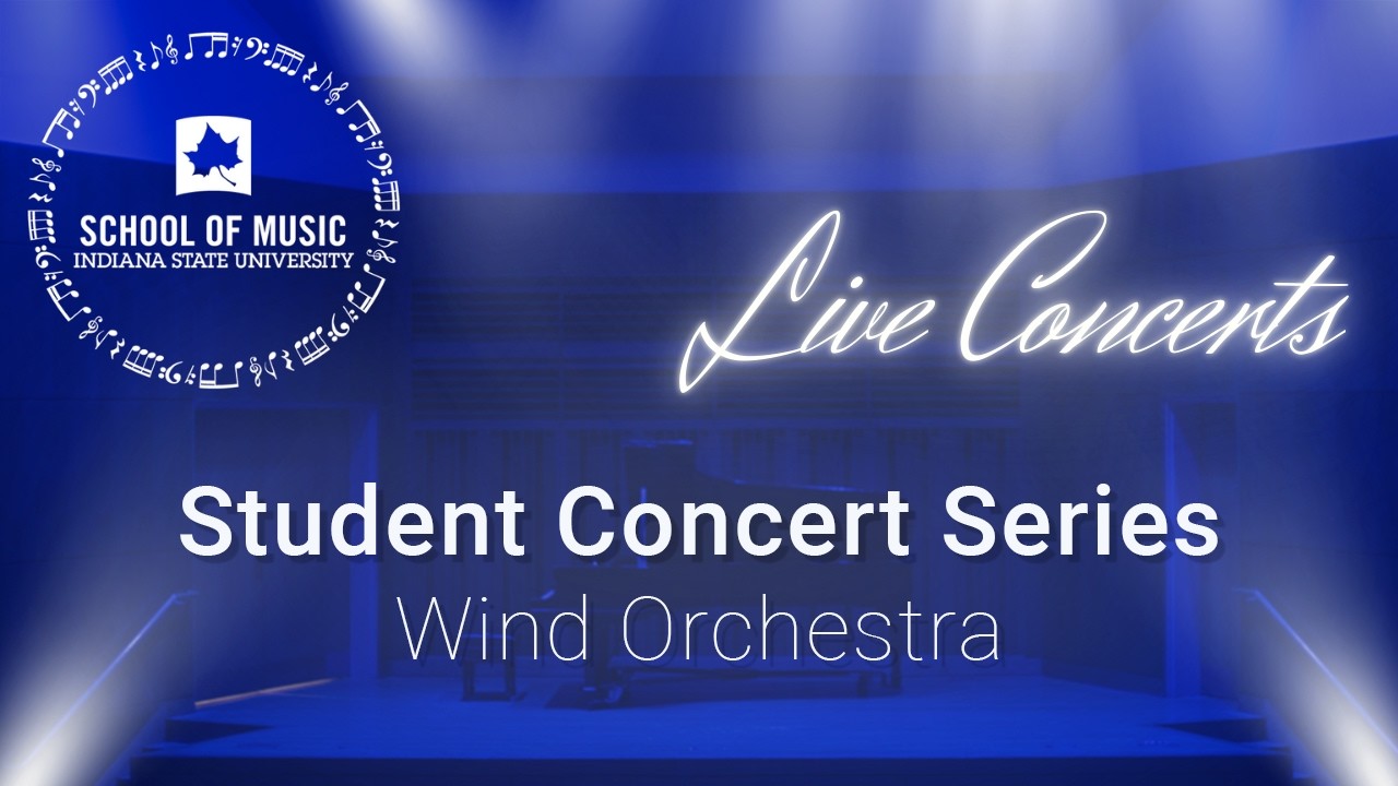 Student Concert Series: Wind Orchestra