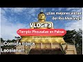 VLOG#31. Templo PhouSalao (Laos). Comida típica laosiana y el famoso Durian. Viaje Asia 2022