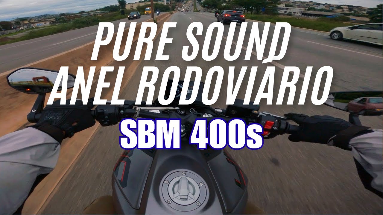 SBM 400s - PURE SOUND - Anel Rodoviário em Belo Horizonte
