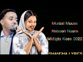 MURSAL MUUSE FT HABOON NUURA NEW SONG MIDIGTA KEEN 2022 Somalia Shandha MURSAL MUUSE FT HABOON NUURA NEW SONG MIDIGTA KEEN 2022 Somalia Shandha