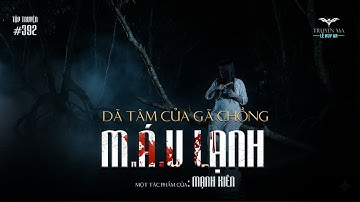 DÃ TÂM CỦA GÃ CHỒNG MÁU LẠNH - Lạnh người bí ẩn dưới gốc cây ở sông Tiền | Truyện ma Lê Huy An