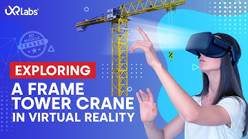 Learn about a Frame Tower Crane in Virtual Reality | VR in Engineering | iXR Labs