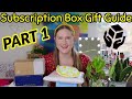 Best Subscription Boxes for Gifting | Part 1: Boxes for those Hard to Gift Loved Ones