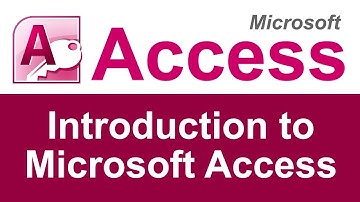 Introduction to Microsoft Access