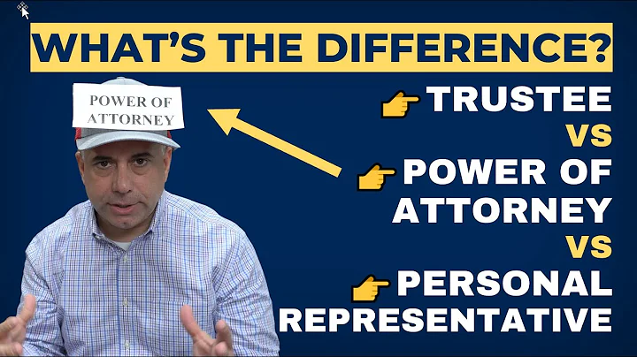 Trustee vs Power of Attorney vs Personal Represent...