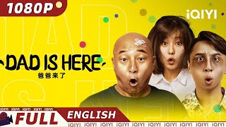 【ENG SUB】Dad Is Here | Comedy, Drama, Youth | Chinese Movie 2023 | iQIYI Movie English