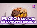 El gran chef famosos programa 04 de enero  plato uno ceviche de conchas negras  latina